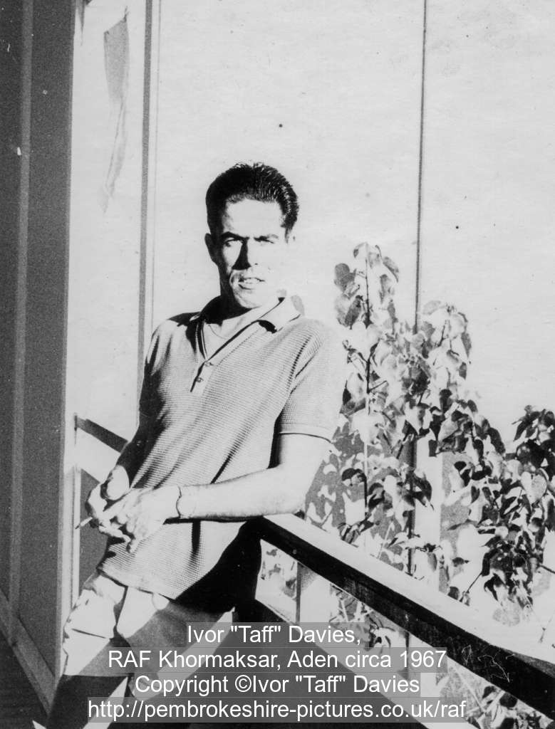 Ivor "Taff" Davies, RAF Khormaksar, Aden circa 1967